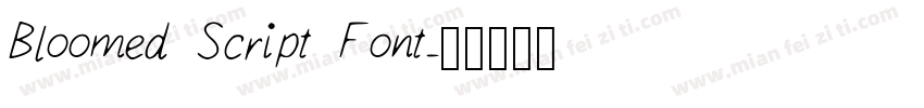 Bloomed Script Font字体转换